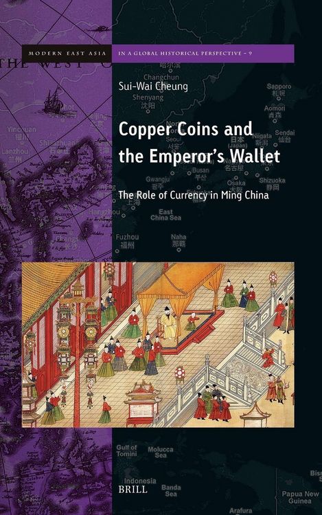 Produktbild: Copper Coins and the Emperor's Wallet: The Role of Currency in Ming China