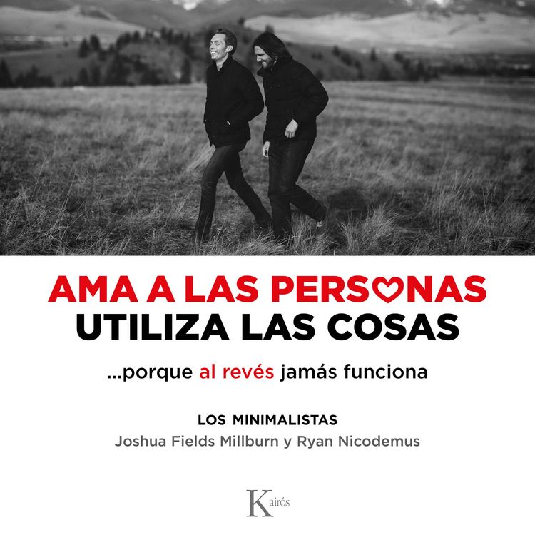 Produktbild: Ama a las personas, utiliza las cosas