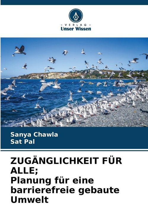 Produktbild: ZUG&Auml;NGLICHKEIT F&Uuml;R ALLE; Planung f&uuml;r eine barrierefreie gebaute Umwelt