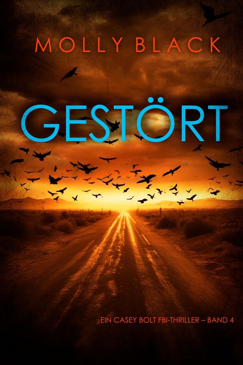Produktbild: Gest&ouml;rt (Ein Casey Bolt FBI-Thriller - Band 4)