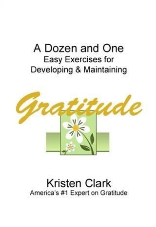 Produktbild: Dozen and One Easy Exercises for Developing & Maintaining Gratitude
