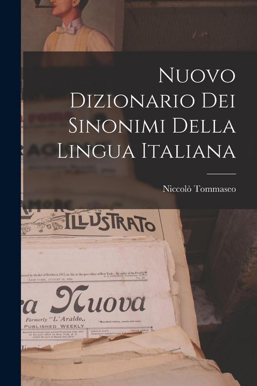 Produktbild: Nuovo Dizionario Dei Sinonimi Della Lingua Italiana