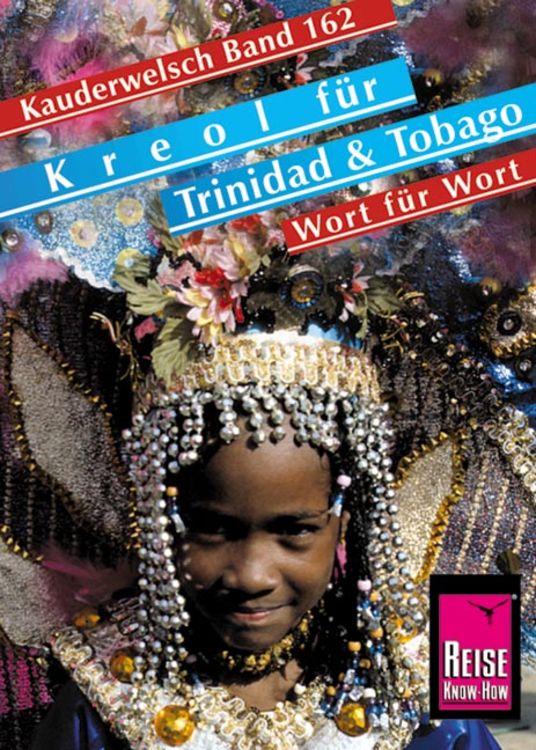 Produktbild: Reise Know-How Sprachführer Kreol für Trinidad und Tobago - Wort für Wort