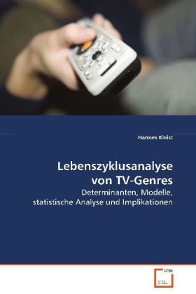 Produktbild: Kleist Hannes: Lebenszyklusanalyse von TV-Genres