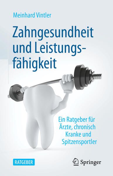 Produktbild: Zahngesundheit und Leistungsf&auml;higkeit