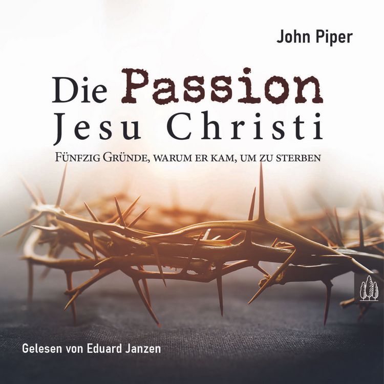 Produktbild: Die Passion Jesu Christi