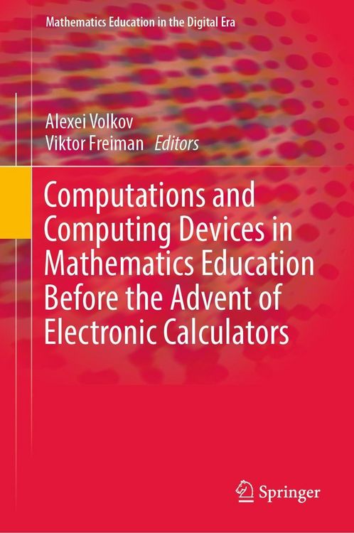 Produktbild: Computations and Computing Devices in Mathematics Education Before the Advent of Electronic Calculators