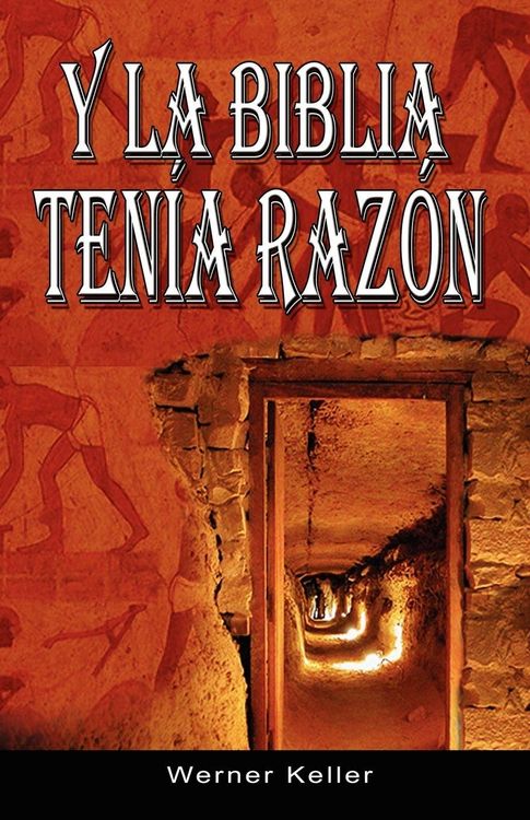 Produktbild: Y La Biblia Tenia Razon (Coleccion de la Biblia de Israel)