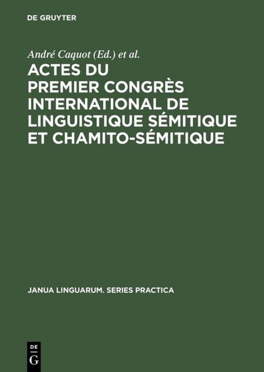 Produktbild: Actes du premier congr&egrave;s international de linguistique s&eacute;mitique et chamito-s&eacute;mitique