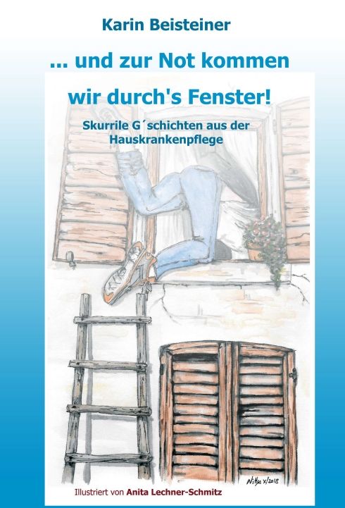 Produktbild: ... und zur Not kommen wir durch&acute;s Fenster