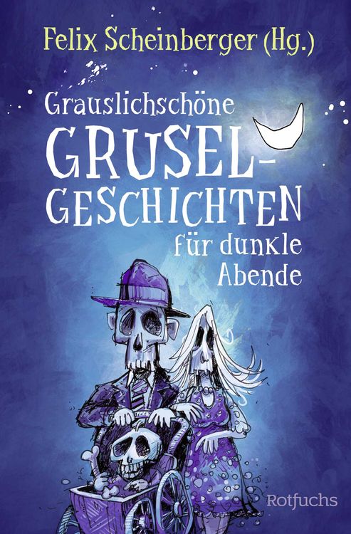 Produktbild: Grauslichsch&ouml;ne Gruselgeschichten f&uuml;r dunkle Abende