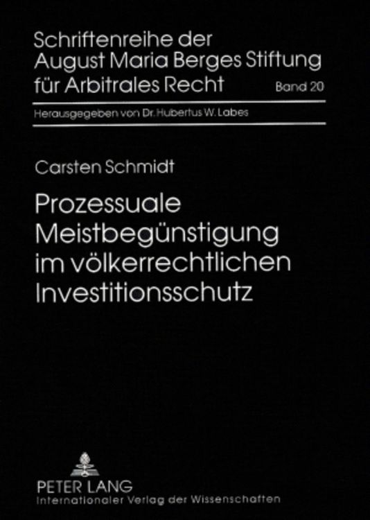 Produktbild: Prozessuale Meistbeg&uuml;nstigung im v&ouml;lkerrechtlichen Investitionsschutz