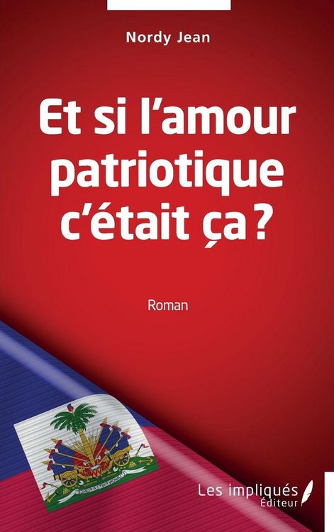 Produktbild: Et si l'amour patriotique c'&eacute;tait &ccedil;a ?