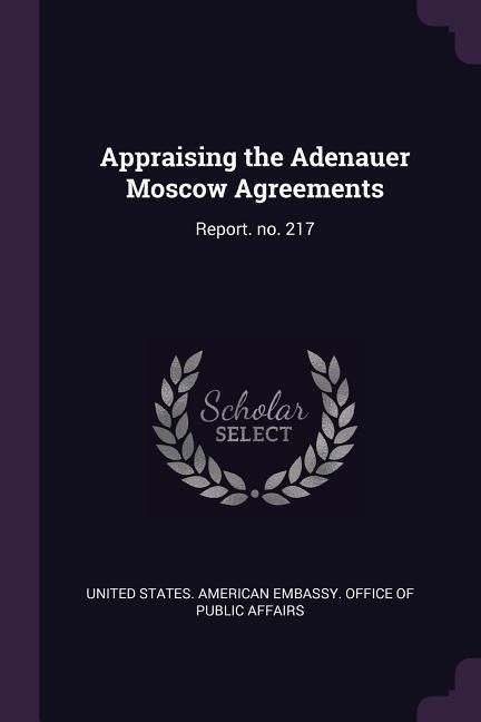 Produktbild: Appraising the Adenauer Moscow Agreements
