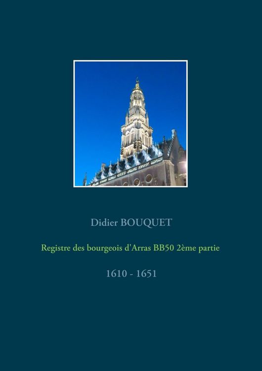 Produktbild: Registre des bourgeois d'Arras BB50 2&egrave;me partie - 1610-1651
