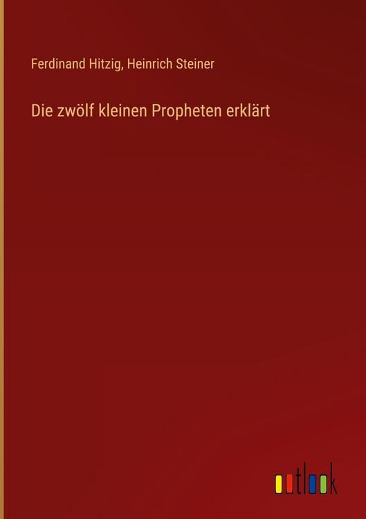Produktbild: Die zw&ouml;lf kleinen Propheten erkl&auml;rt