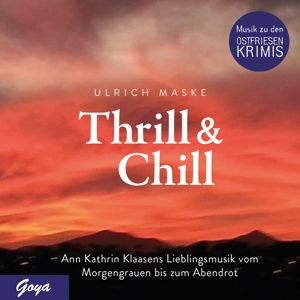 Produktbild: Thrill & Chill.Ann Kathrin Klaasens Lieblingsmusi