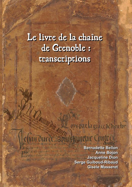 Produktbild: Le livre de la cha&icirc;ne de Grenoble : transcriptions