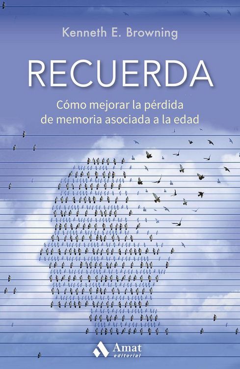 Produktbild: Recuerda : c&oacute;mo mejorar la p&eacute;rdida de memoria asociada a la edad