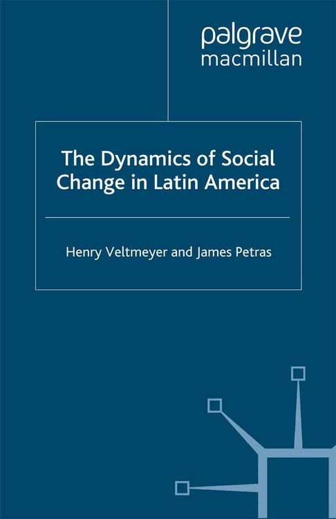 Produktbild: The Dynamics of Social Change in Latin America