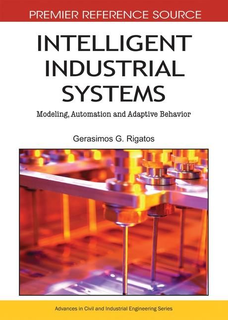 Produktbild: Intelligent Industrial Systems: Modeling, Automation and Adaptive Behavior