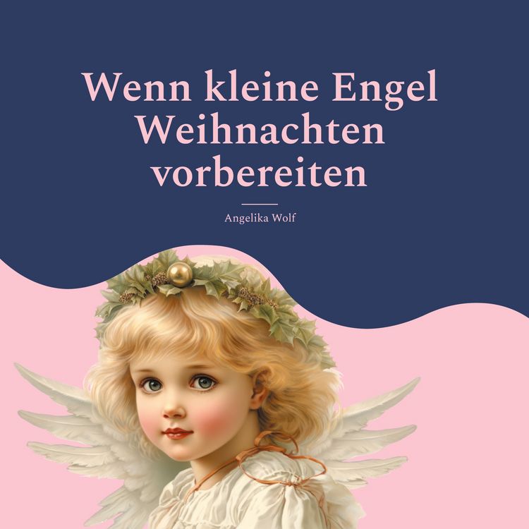 Produktbild: Wenn kleine Engel Weihnachten vorbereiten