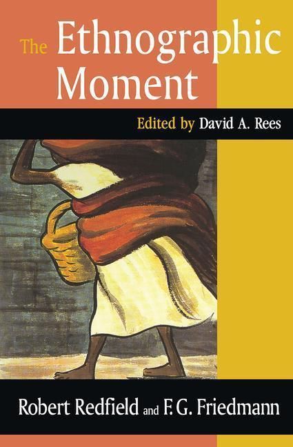 Produktbild: Redfield, R: The Ethnographic Moment