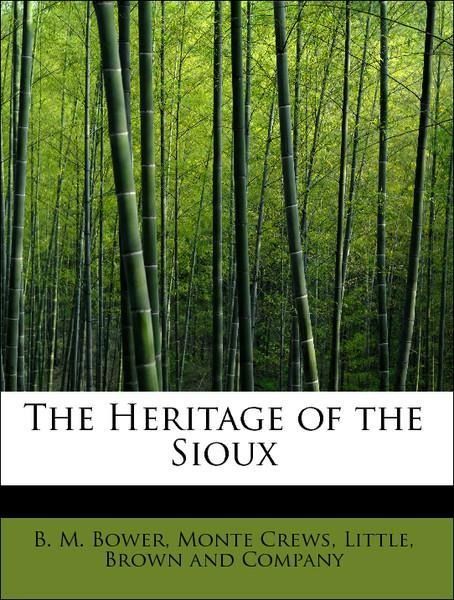 Produktbild: Bower, B: Heritage of the Sioux