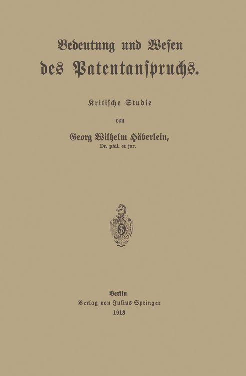 Produktbild: Bedeutung und Wesen des Patentanspruchs
