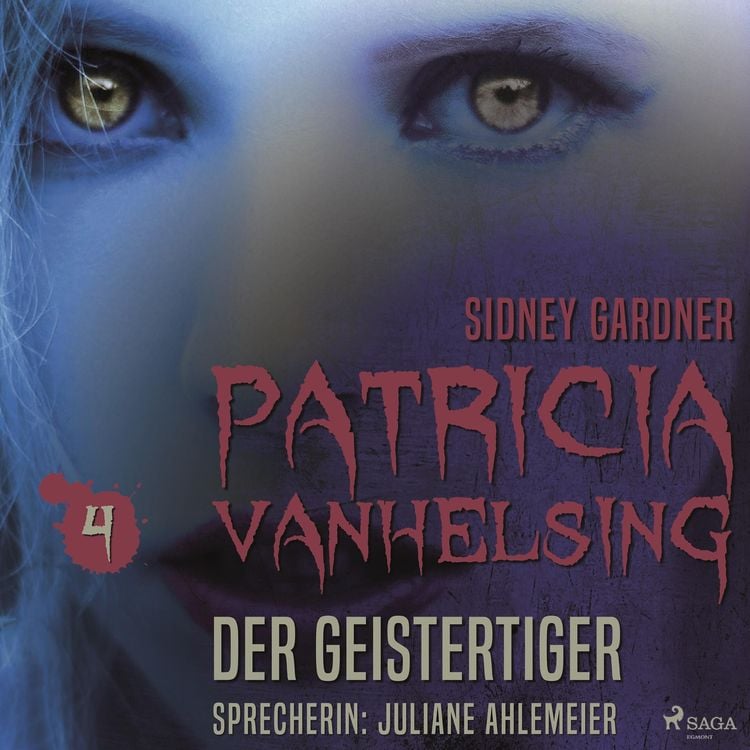 Bild vom Artikel Patricia Vanhelsing, 4: Die Geistertiger (Ungekürzt) vom Autor Sidney Gardner