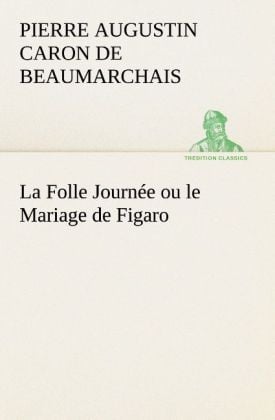 Produktbild: La Folle Journ&eacute;e ou le Mariage de Figaro