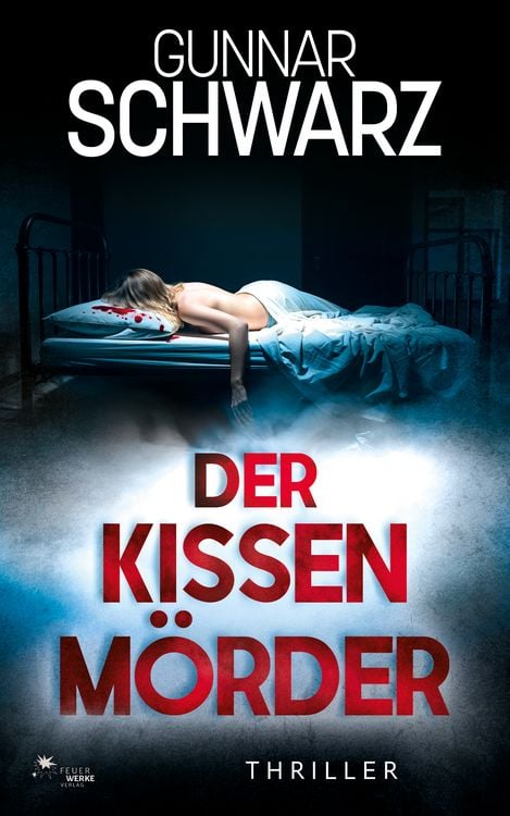 Produktbild: Der Kissenm&ouml;rder (Bajetzky & Kuper - Thriller 6)