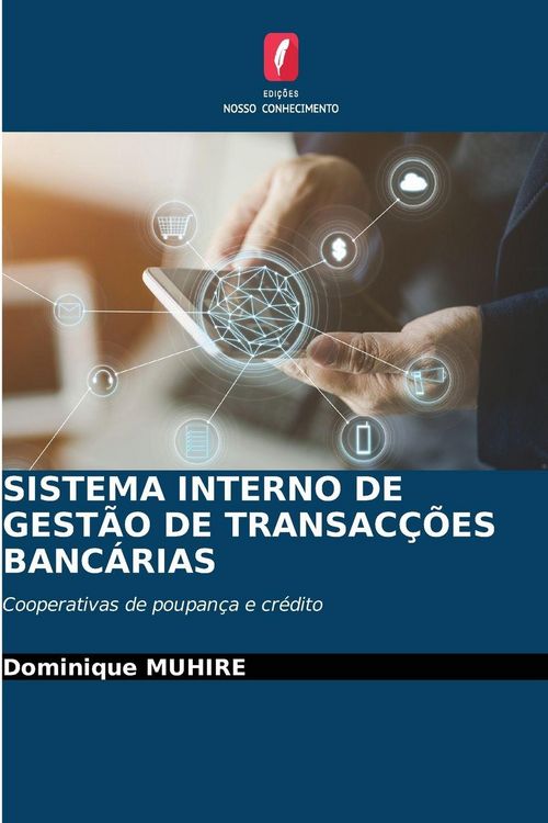 Produktbild: Sistema Interno De Gest&atilde;o De Transac&ccedil;&otilde;es Banc&aacute;rias