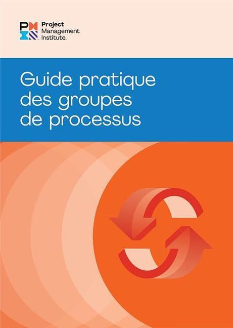 Produktbild: Process Groups: A Practice Guide (French)