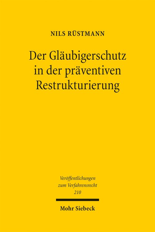 Produktbild: Der Gl&auml;ubigerschutz in der pr&auml;ventiven Restrukturierung