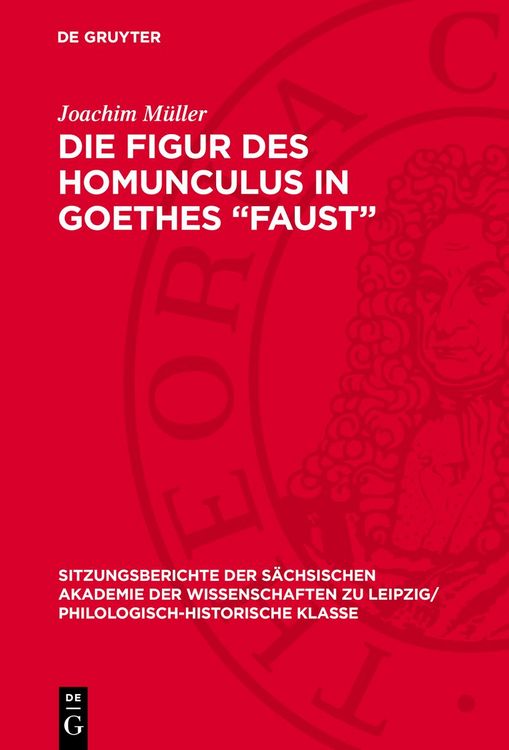 Produktbild: Die Figur des Homunculus in Goethes &bdquo;Faust&ldquo;