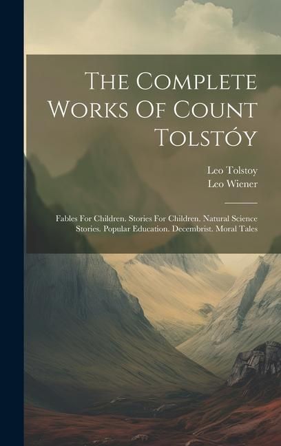 Produktbild: The Complete Works Of Count Tolst&oacute;y