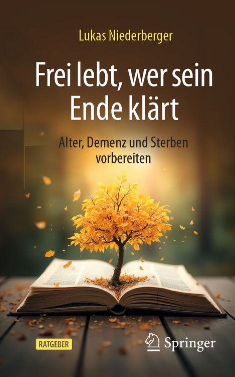 Produktbild: Frei lebt, wer sein Ende kl&auml;rt
