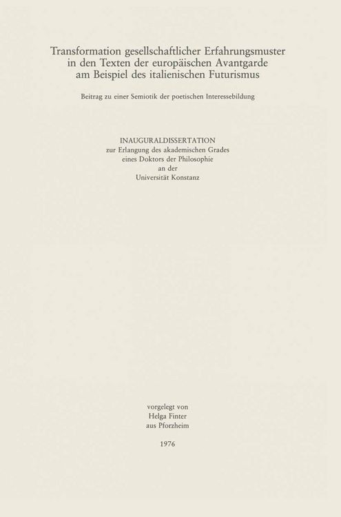 Produktbild: Transformation gesellschaftlicher Erfahrungsmuster in den Texten der Europ&auml;ischen Avantgarde am Beispiel des italienischen Futurismus