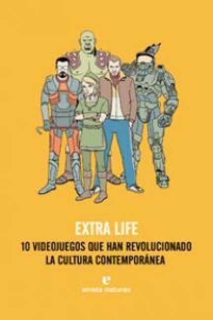 Produktbild: Extra life : 10 videojuegos que han revolucionado la cultura contempor&aacute;nea