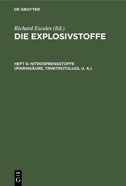 Produktbild: Nitrosprengstoffe (Pikrins&auml;ure, Trinitrotoluol u. A.)