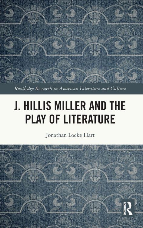 Produktbild: J. Hillis Miller and the Play of Literature