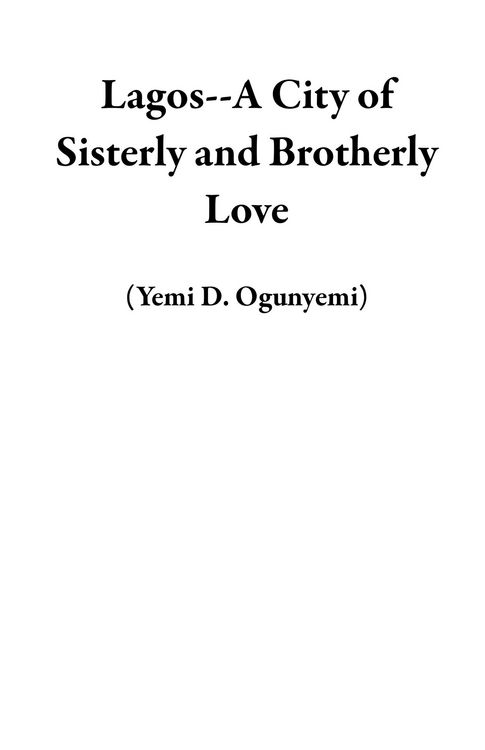 Produktbild: Lagos--A City of Sisterly and Brotherly Love