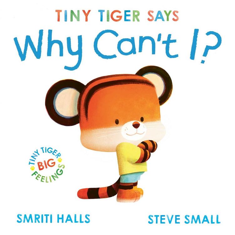 Produktbild: Tiny Tiger says Why Can't I?