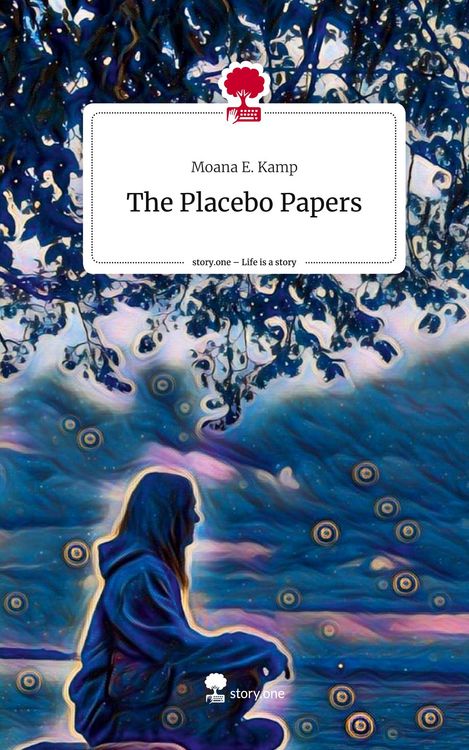 Produktbild: The Placebo Papers. Life is a Story - story.one