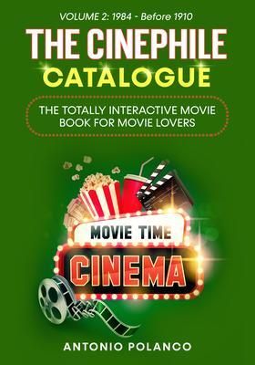 Produktbild: The Cinephile Catalogue: The Totally Interactive Movie Book for Movie Lovers - Volume 2