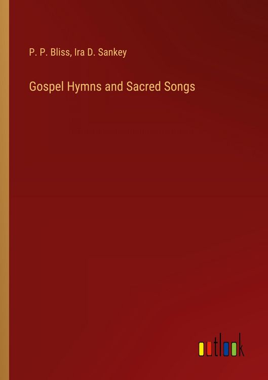 Produktbild: Gospel Hymns and Sacred Songs