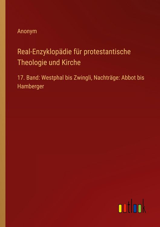 Produktbild: Real-Enzyklop&auml;die f&uuml;r protestantische Theologie und Kirche