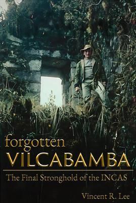 Produktbild: Forgotten Vilcabamba