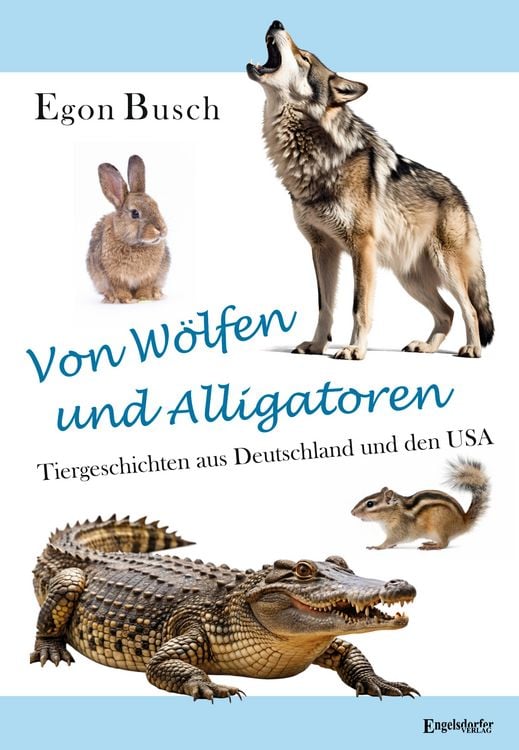 Produktbild: Von W&ouml;lfen und Alligatoren